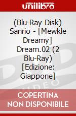 (Blu-Ray Disk) Sanrio - [Mewkle Dreamy] Dream.02 (2 Blu-Ray) [Edizione: Giappone] brd