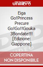 Eiga Go!Princess Precure Go!Go!!Gouka 3Bondate!!! [Edizione: Giappone] dvd