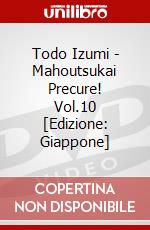 Todo Izumi - Mahoutsukai Precure! Vol.10 [Edizione: Giappone] dvd