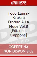 Todo Izumi - Kirakira Precure A La Mode Vol.8 [Edizione: Giappone] dvd
