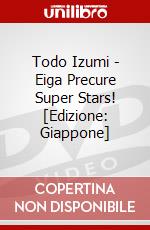 Todo Izumi - Eiga Precure Super Stars! [Edizione: Giappone] film in dvd