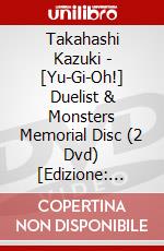 Takahashi Kazuki - [Yu-Gi-Oh!] Duelist & Monsters Memorial Disc (2 Dvd) [Edizione: Giappone] dvd