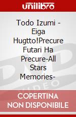 Todo Izumi - Eiga Hugtto!Precure Futari Ha Precure-All Stars Memories- dvd