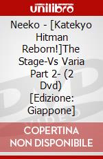 Neeko - [Katekyo Hitman Reborn!]The Stage-Vs Varia Part 2- (2 Dvd) [Edizione: Giappone] film in dvd