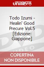 Todo Izumi - Healin' Good Precure Vol.5 [Edizione: Giappone] dvd