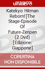 Katekyo Hitman Reborn!]The Stage-Episode Of Future-Zenpen (2 Dvd) [Edizione: Giappone] dvd