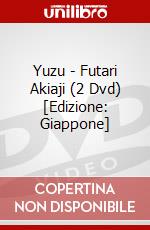 Yuzu - Futari Akiaji (2 Dvd) [Edizione: Giappone] dvd