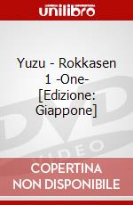 Yuzu - Rokkasen 1 -One- [Edizione: Giappone] dvd