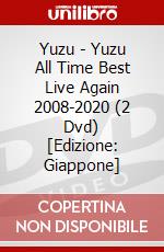 Yuzu - Yuzu All Time Best Live Again 2008-2020 (2 Dvd) [Edizione: Giappone] dvd