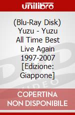 (Blu-Ray Disk) Yuzu - Yuzu All Time Best Live Again 1997-2007 [Edizione: Giappone] brd