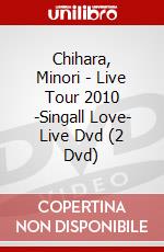 Chihara, Minori - Live Tour 2010 -Singall Love- Live Dvd (2 Dvd) dvd