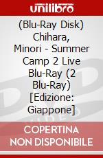 (Blu-Ray Disk) Chihara, Minori - Summer Camp 2 Live Blu-Ray (2 Blu-Ray) [Edizione: Giappone] brd