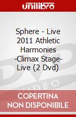 Sphere - Live 2011 Athletic Harmonies -Climax Stage- Live (2 Dvd) dvd