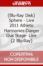 (Blu-Ray Disk) Sphere - Live 2011 Athletic Harmonies-Danger Ous Stage- Live (2 Blu-Ray) brd