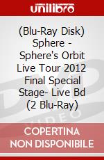 (Blu-Ray Disk) Sphere - Sphere's Orbit Live Tour 2012 Final Special Stage- Live Bd (2 Blu-Ray) brd