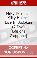 Milky Holmes - Milky Holmes Live In Budokan (2 Dvd) [Edizione: Giappone] dvd