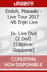 Endoh, Masaaki - Live Tour 2017 -V6 Enjin Live       In- Live Dvd (2 Dvd) [Edizione: Giappone] dvd