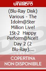 (Blu-Ray Disk) Various - The Idolm@Ster Million Live! 1St-2   Happy Perform@Nce!! Day 2 (2 Blu-Ray) [Edizione: Giappone] brd