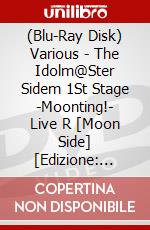 (Blu-Ray Disk) Various - The Idolm@Ster Sidem 1St Stage -Moonting!- Live R [Moon Side] [Edizione: Giappone] brd