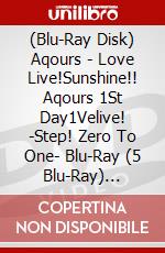 (Blu-Ray Disk) Aqours - Love Live!Sunshine!! Aqours 1St Day1Velive! -Step! Zero To One- Blu-Ray (5 Blu-Ray) [Edizione: Giappone] brd