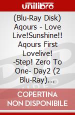 (Blu-Ray Disk) Aqours - Love Live!Sunshine!! Aqours First Lovelive! -Step! Zero To One- Day2 (2 Blu-Ray) [Edizione: Giappone] brd