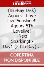 (Blu-Ray Disk) Aqours - Love Live!Sunshine!! Aqours 5Th Lovelive! -Next Sparkling!!- Day1 (2 Blu-Ray) [Edizione: Giappone] brd