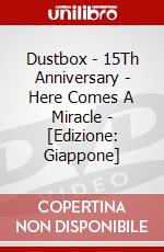 Dustbox - 15Th Anniversary - Here Comes A Miracle - [Edizione: Giappone] dvd