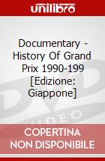Documentary - History Of Grand Prix 1990-199 [Edizione: Giappone] dvd