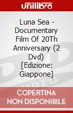 Luna Sea - Documentary Film Of 20Th Anniversary (2 Dvd) [Edizione: Giappone] dvd
