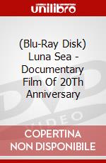 (Blu-Ray Disk) Luna Sea - Documentary Film Of 20Th Anniversary brd