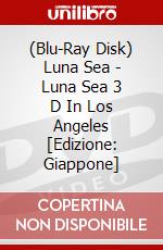 (Blu-Ray Disk) Luna Sea - Luna Sea 3 D In Los Angeles [Edizione: Giappone] brd