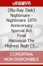 (Blu-Ray Disk) Nightmare - Nightmare 10Th Anniversary Special Act Final Historical-The Highest Nigh (3 Blu-Ray) brd