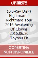 (Blu-Ray Disk) Nightmare - Nightmare Tour 2016 Awakening Of Clowns 2016.06.26 Toyosu Pit brd