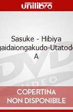 Sasuke - Hibiya Yagaidaiongakudo-Utatodoke A dvd