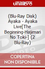 (Blu-Ray Disk) Ayaka - Ayaka Live[The Beginning-Hajimari No Toki-] (2 Blu-Ray) brd