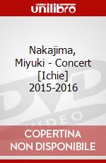 Nakajima, Miyuki - Concert [Ichie] 2015-2016 dvd