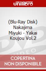 (Blu-Ray Disk) Nakajima Miyuki - Yakai Koujou Vol.2 brd