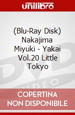 (Blu-Ray Disk) Nakajima Miyuki - Yakai Vol.20 Little Tokyo brd
