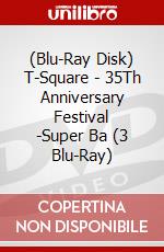 (Blu-Ray Disk) T-Square - 35Th Anniversary Festival -Super Ba (3 Blu-Ray) brd