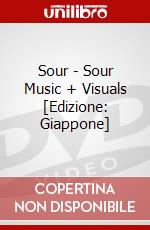 Sour - Sour Music + Visuals [Edizione: Giappone] dvd