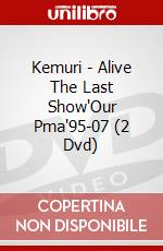 Kemuri - Alive The Last Show"Our Pma'95-07 (2 Dvd) dvd