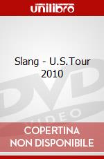 Slang - U.S.Tour 2010 dvd