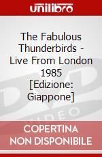 The Fabulous Thunderbirds - Live From London 1985 [Edizione: Giappone] dvd