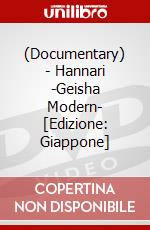 (Documentary) - Hannari -Geisha Modern- [Edizione: Giappone] dvd