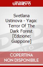 Svetlana Ustinova - Yaga: Terror Of The Dark Forest [Edizione: Giappone] dvd
