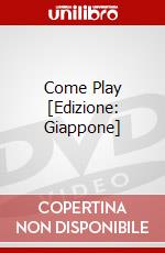 Come Play [Edizione: Giappone] dvd