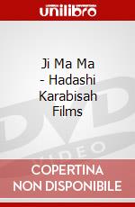 Ji Ma Ma - Hadashi Karabisah Films dvd