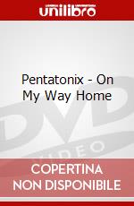 Pentatonix - On My Way Home dvd