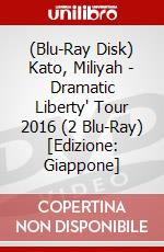 (Blu-Ray Disk) Kato, Miliyah - Dramatic Liberty' Tour 2016 (2 Blu-Ray) [Edizione: Giappone] brd