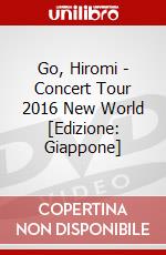 Go, Hiromi - Concert Tour 2016 New World [Edizione: Giappone] dvd